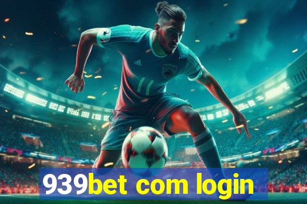 939bet com login